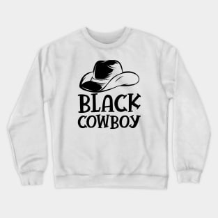 Black Cowboy Crewneck Sweatshirt